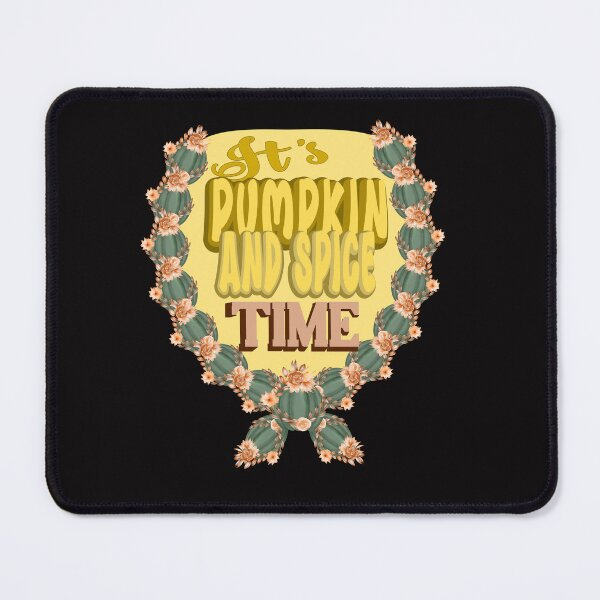 Item preview, It's Pumpkin and Spice Time | Fall & Autumn designed and sold by DNC1134.