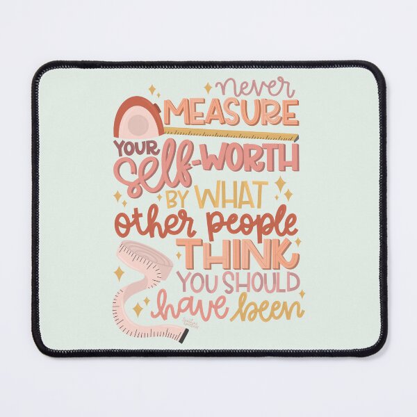 Item preview, Measure Your Self-Worth designed and sold by sunandpenlines.