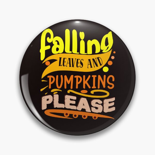 Item preview, Falling Leaves Pumpkin Please | Fall & Autumn designed and sold by DNC1134.