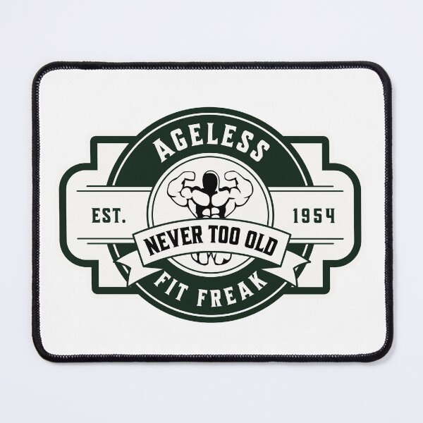 Item preview, Ageless Fit Freak: Never too Old designed and sold by agelessfitfreak.