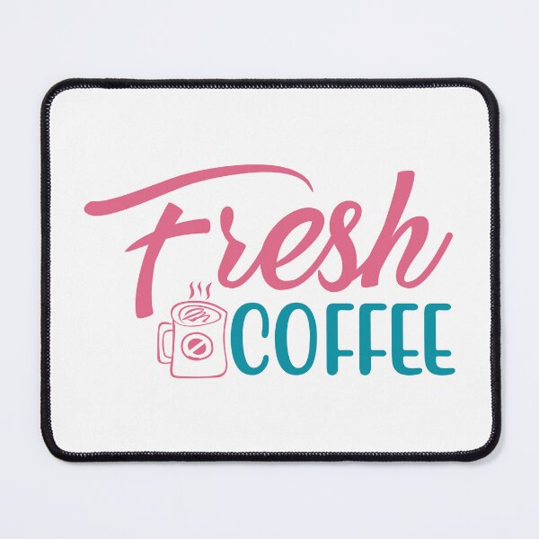 Item preview, Fresh Coffee designed and sold by mrtraz.