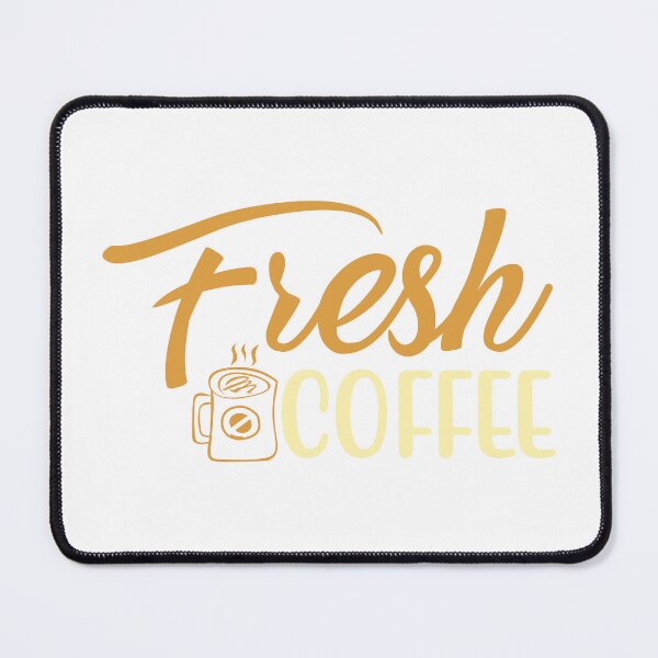 Item preview, Fresh Coffee designed and sold by mrtraz.