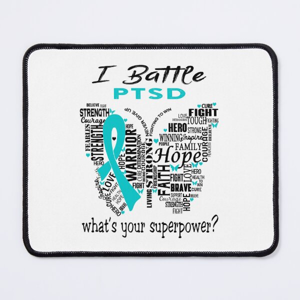 Item preview, PTSD Warrior - I Battle PTSD What is your Superpower? designed and sold by KirstybShop.