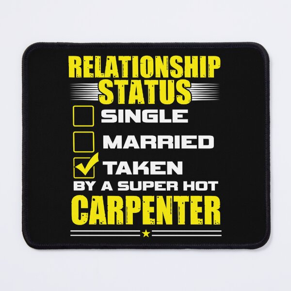 Item preview, Funny His and Her Gift Idea Carpenter Relationship Status designed and sold by haselshirt.