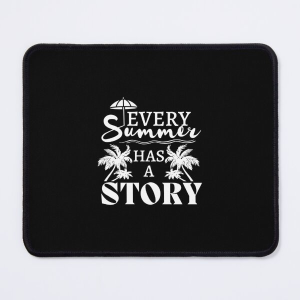 Item preview, Classic every summer has a story quotes designed and sold by EleanorMaier.