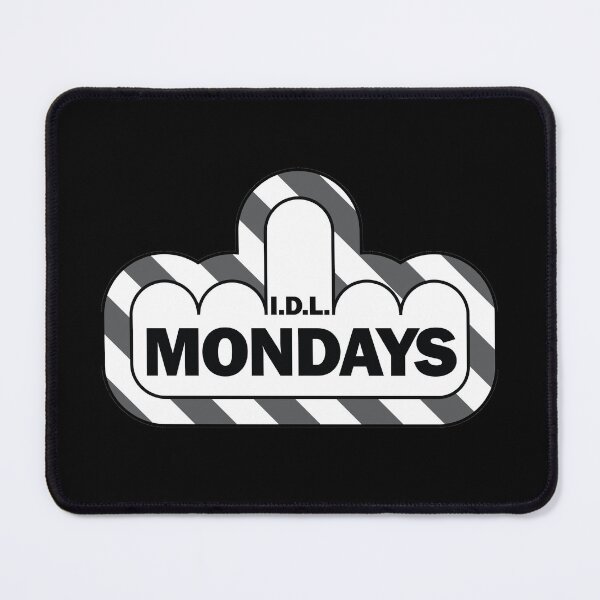 Item preview, I Don't Like Mondays designed and sold by blackrock3.