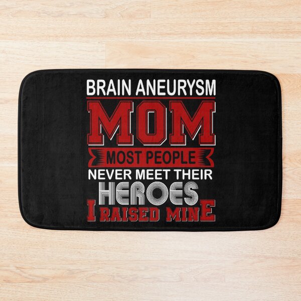 Item preview, Proud Brain Aneurysm Mom Most People Never Meet Their Heroes I Raise Mine designed and sold by frechettee.