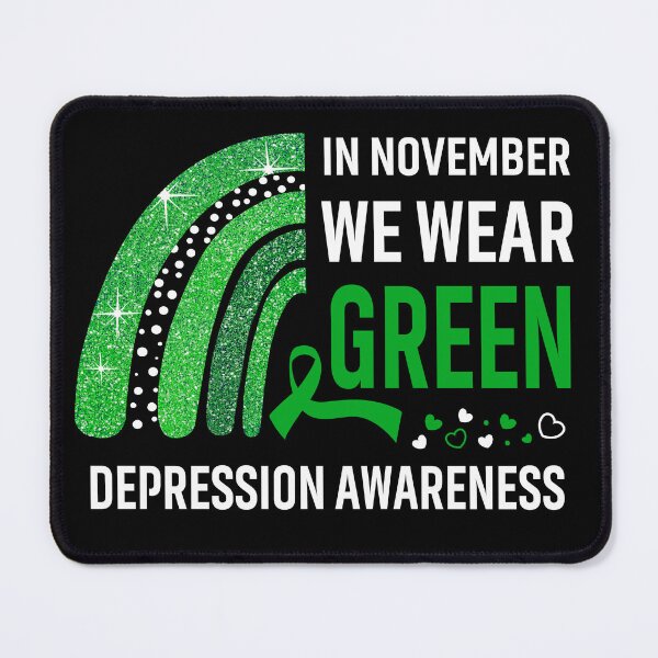Item preview, In November We Wear Green Depression Awareness designed and sold by Gillosina.