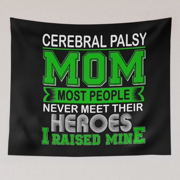 Item preview, Proud Cerebral Palsy Mom Most People Never Meet Their Heroes I Raise Mine designed and sold by frechettee.