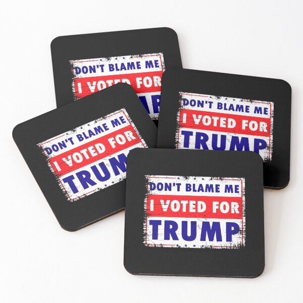 Item preview, Don't Blame Me, I Voted for Trump designed and sold by DavidMiller069.