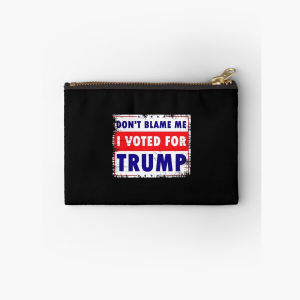 Item preview, Don't Blame Me, I Voted for Trump designed and sold by DavidMiller069.