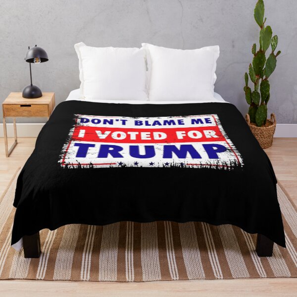 Item preview, Don't Blame Me, I Voted for Trump designed and sold by DavidMiller069.