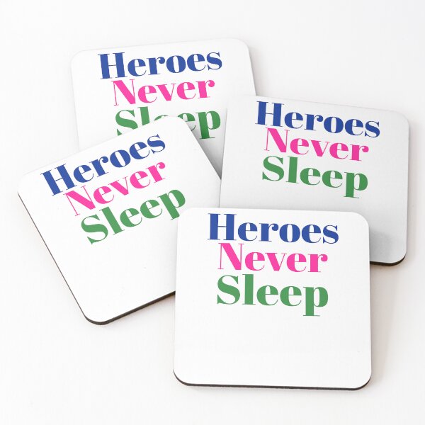 Item preview, Heroes Never Sleep designed and sold by RiadMannan.