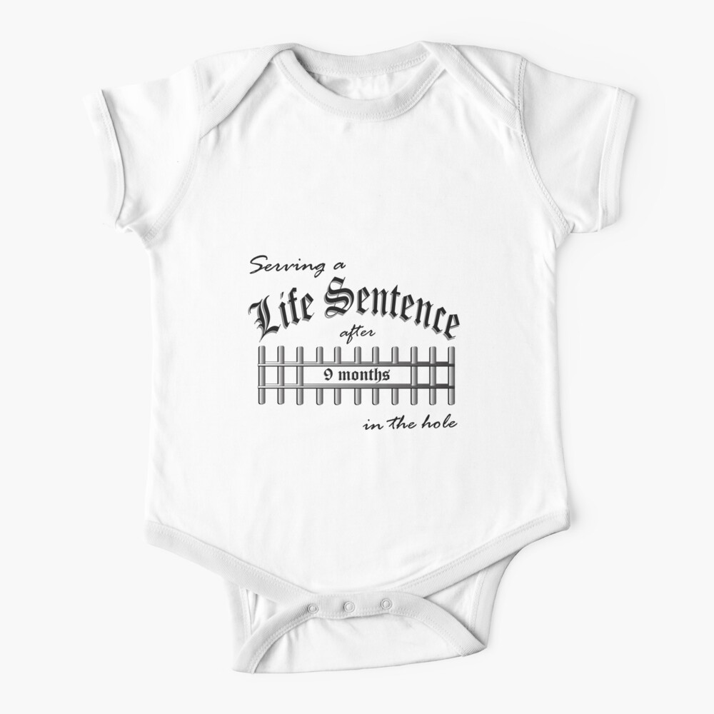 Serving a Life Sentence - Black Version Baby One-Piece