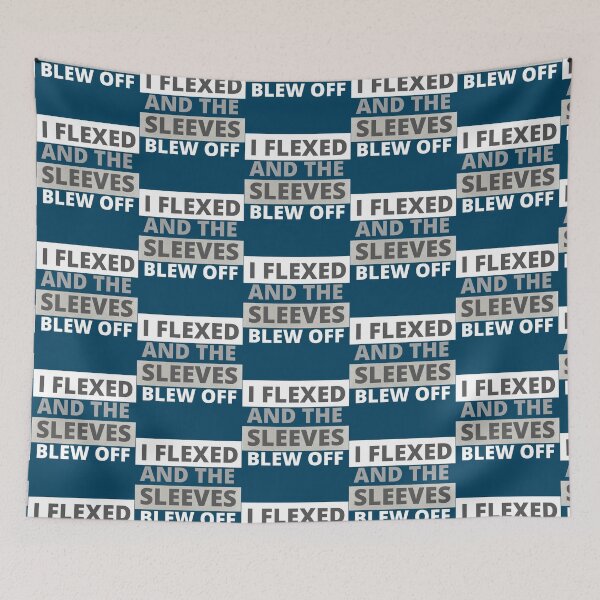 Item preview, I Flexed and The Sleeves Blew Off - Gifts for Muscular Men or Women   designed and sold by Anderson452s.