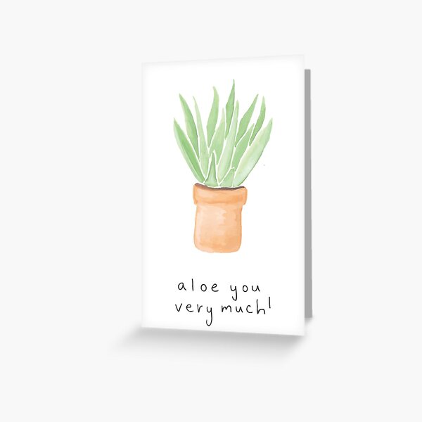 Aloe You Very Much Greeting Card