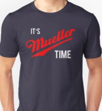es ist MÜLLER-Zeit Unisex T-Shirt