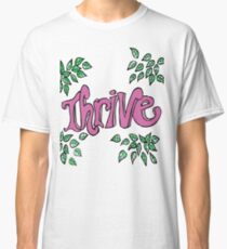 Thrive - Inspire Classic T-Shirt