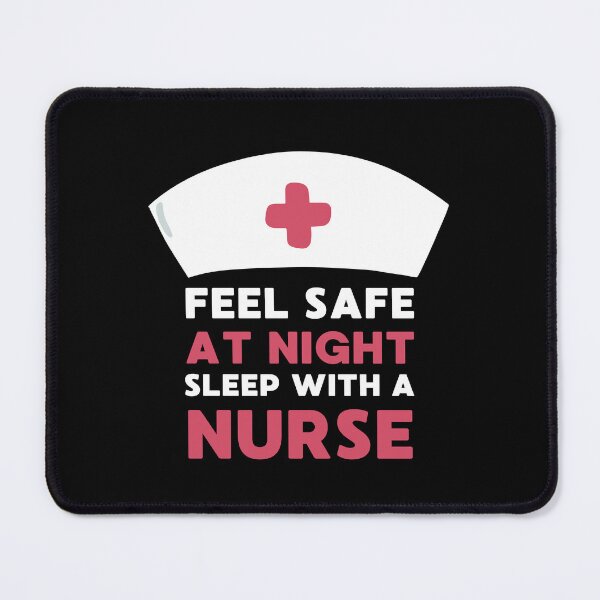 Item preview, Feel Safe At Night Sleep With A Nurse | Funny Nurse Design designed and sold by appareltolove.