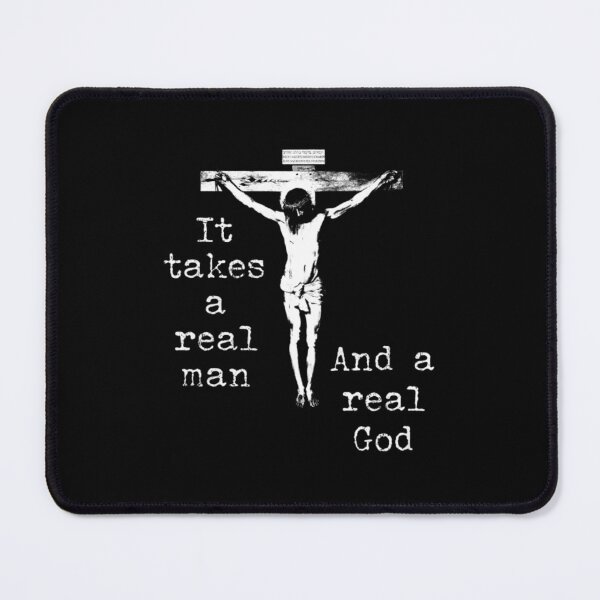 Item preview, It takes a real man Jesus crucified T-Shirt designed and sold by GeorgeneCindy.