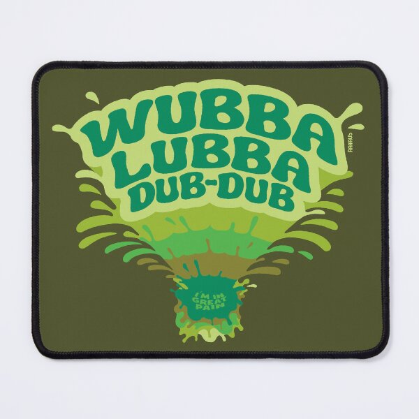 Item preview, Wubba Lubba Dub Dub designed and sold by raffaus.