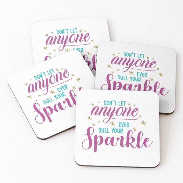 Item preview, DON'T LET ANYONE EVER DULL YOUR SPARKLE designed and sold by LoveSecrets.