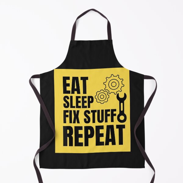 Item preview, Eat, Sleep, Fix Stuff, Repeat! Gift for Repairman, handyman designed and sold by TaraxDoolittle.