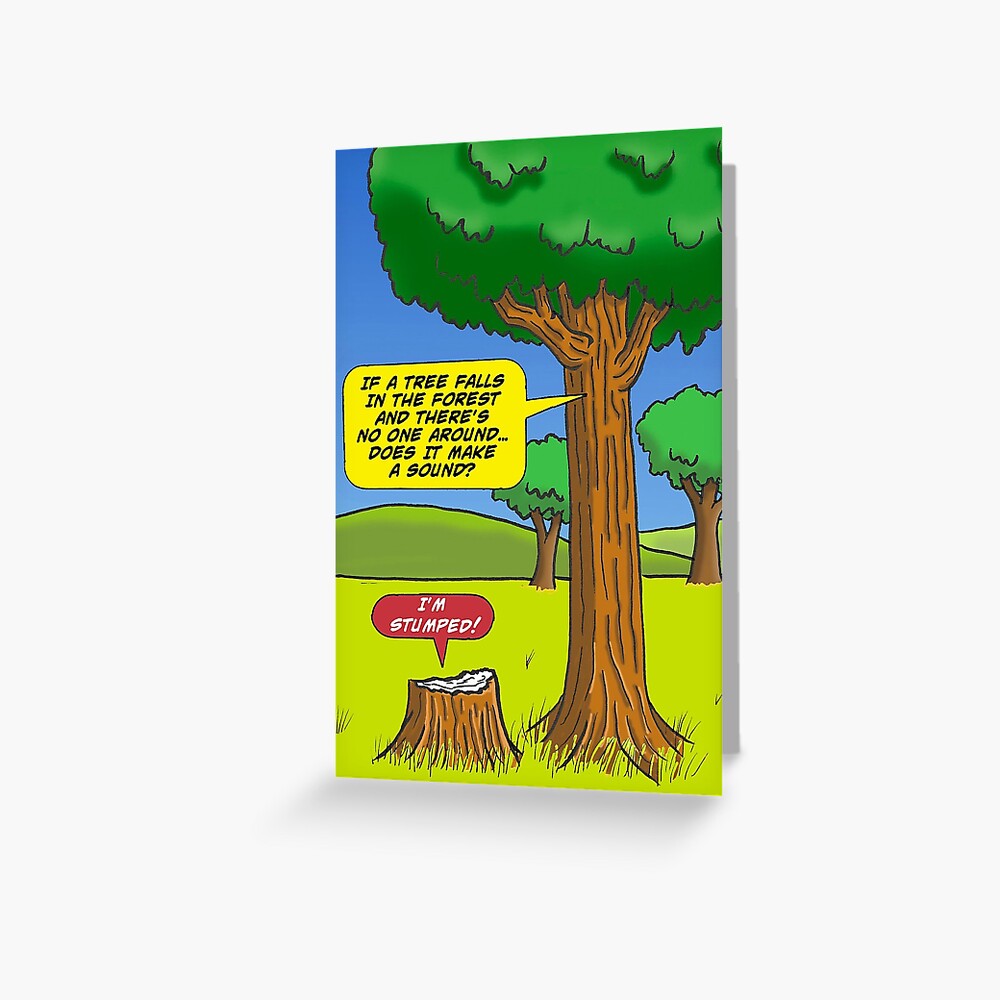 "Tree Fall In Forest Joke" Greeting Card for Sale by LaughingHippo