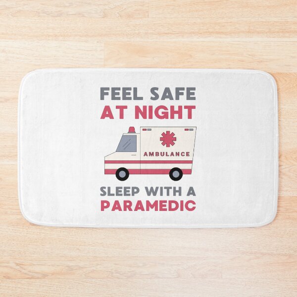 Item preview, Feel Safe At Night Sleep With A Paramedic | Funny Paramedic Design designed and sold by appareltolove.
