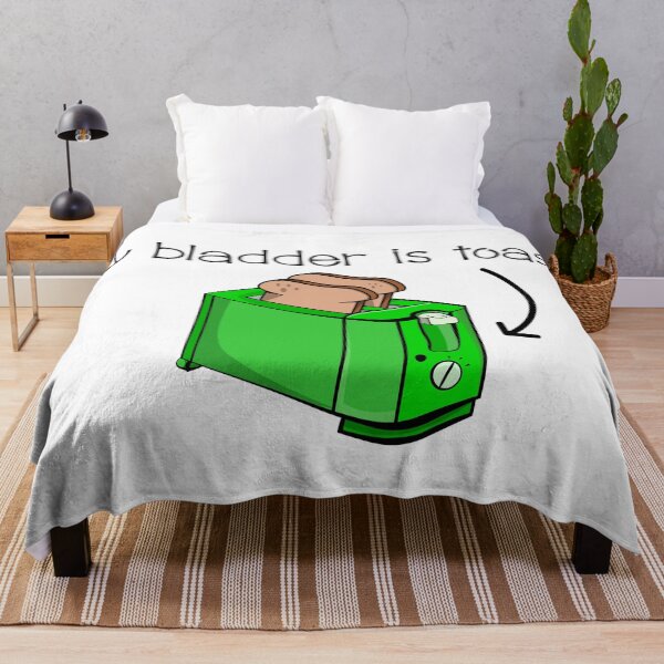 Item preview, My bladder is toast designed and sold by piedaydesigns.
