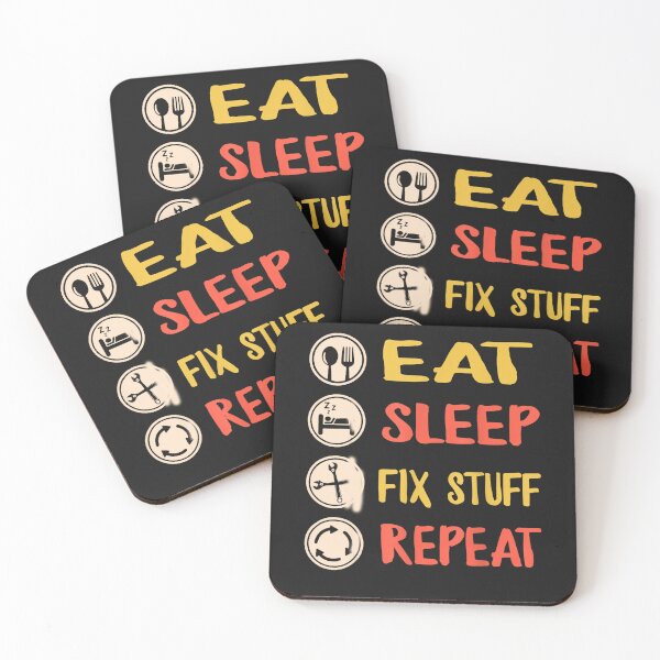 Item preview, Eat, Sleep, Fix Stuff, Repeat! Gift for Repairman, handyman designed and sold by TaraxDoolittle.