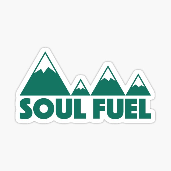 Snowcapped Mountains are Soul Fuel Sticker