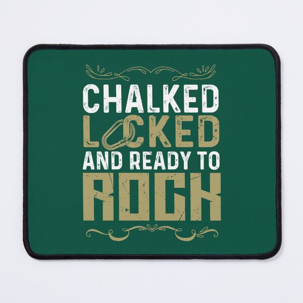Item preview, Chalked Locked And Ready To Rock designed and sold by BerniceMatildaz.