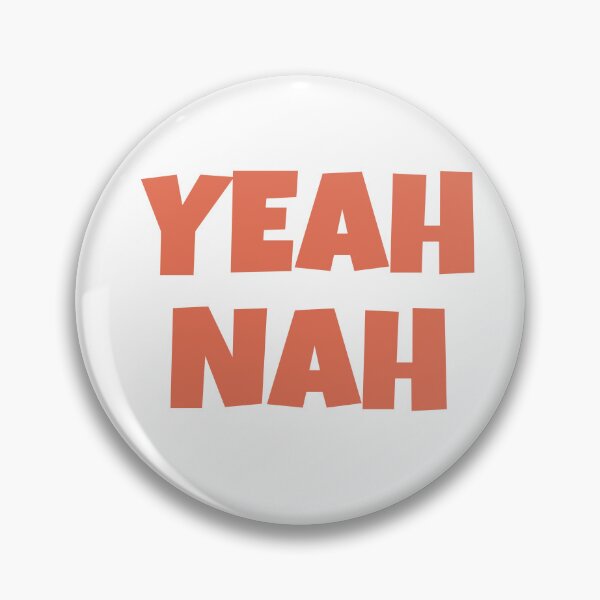 Item preview, Yeah Nah designed and sold by Stronskyj23.