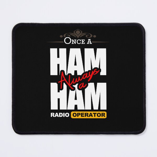 Item preview, Once A Ham, Always A Ham Radio Operator designed and sold by Tatzki-Design.