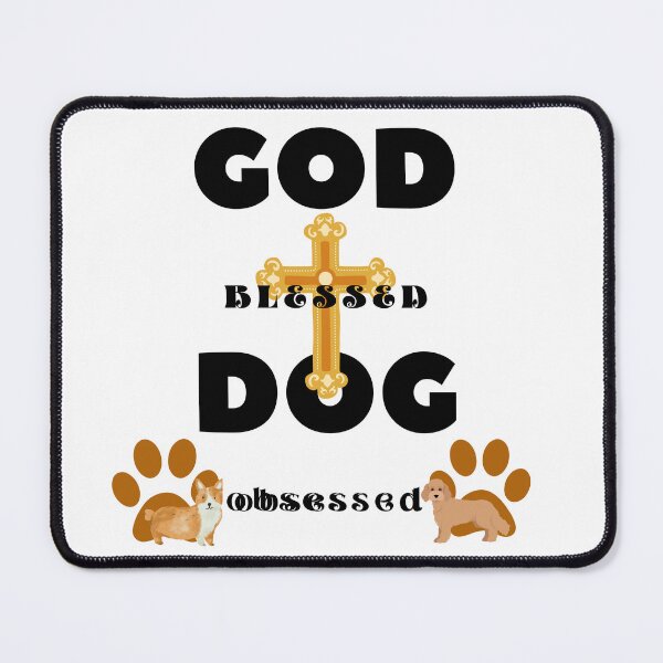 Item preview, God Blessed Dog Obsessed Living Life Loving Christ designed and sold by Darlene Douglas-Jackson.