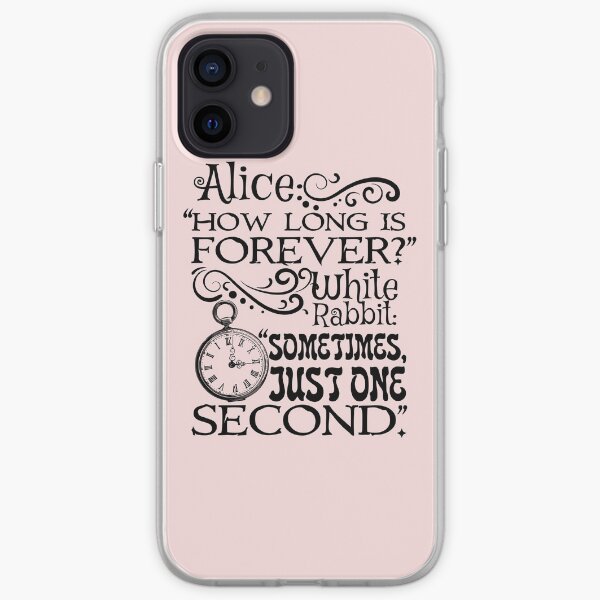 "How long is forever?" Alice in Wonderland quote iPhone Soft Case