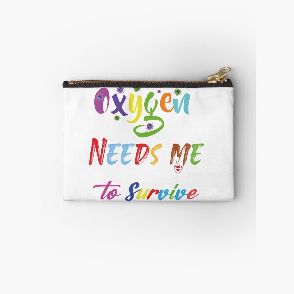 Item preview, oxygen needs me to survive "sarcasm" designed and sold by Yassineznaguy.
