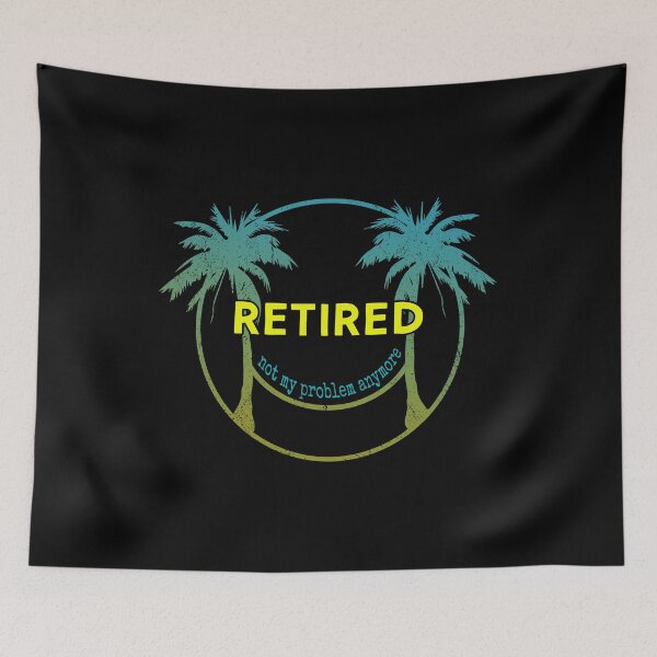 Item preview, Funny Retirement Gifts, Not My Problem Anymore Retired design designed and sold by Merchking1.