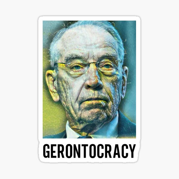 Chuck Grassley And The Senate Gerontocracy Sticker For Sale By