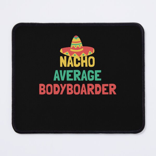 Item preview, Not Your Average Bodyboarder designed and sold by orlumbuspirate.