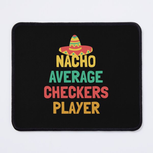 Item preview, Not Your Average Checkers Player designed and sold by orlumbuspirate.