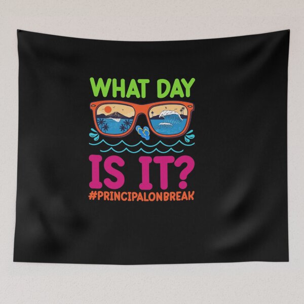 Item preview, SUMMER VIBES SUNGLASSES WHAT DAY IS IT PRINCIPAL ON BREAK designed and sold by sobriowslen.