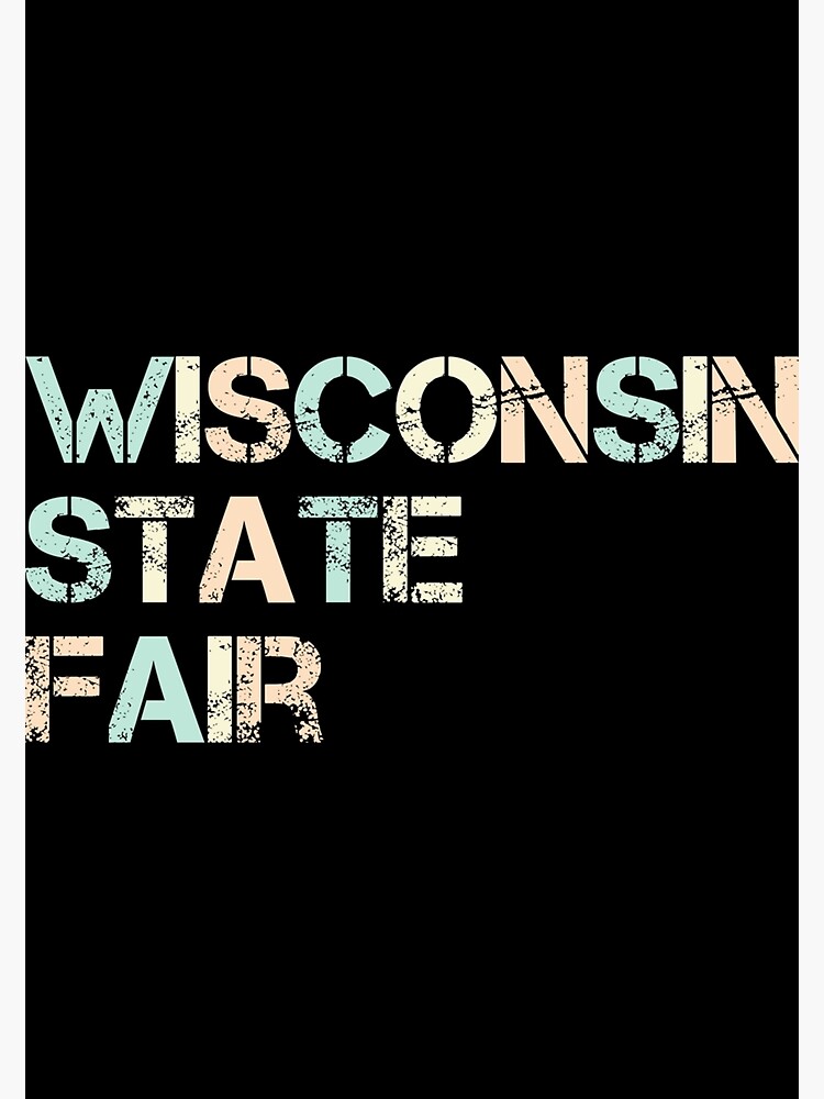 "wisconsin state fair" Poster for Sale by LukaBurts Redbubble