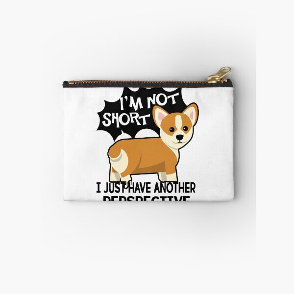 Item preview, Corgi I Just Have Another Perspective designed and sold by UnknownArtistt.