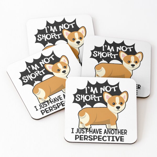 Item preview, Corgi I Just Have Another Perspective designed and sold by UnknownArtistt.