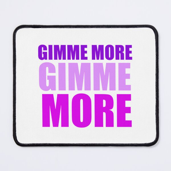 Item preview, Gimme More     designed and sold by TheCuteesCorne.