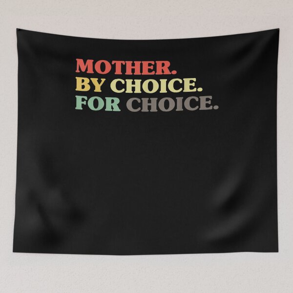 Aperçu de l'œuvre Mother By Choice For Choice Pro Choice Féministe créée et vendue par sheilase.