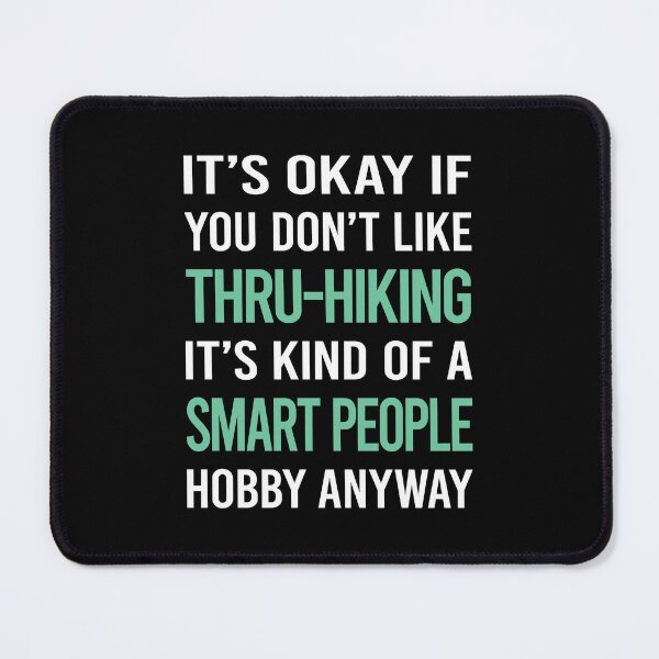 Item preview, Smart People Hobby Thru-Hiking Thru Hiking Hike Hiker designed and sold by RonaldEwing4782.
