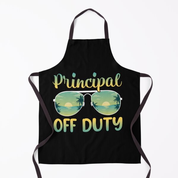 Item preview, LAST DAY OF SCHOOL PRINCIPAL OFF DUTY SUMMER designed and sold by sobriowslen.